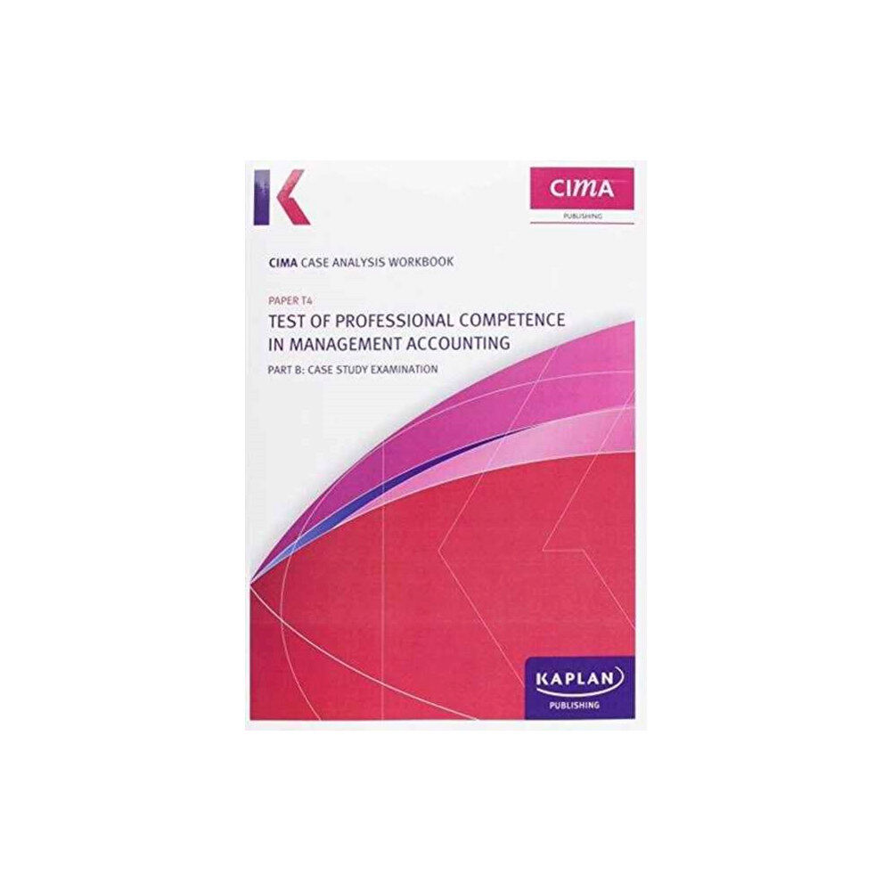 Kaplan Publishing T4 CASE ANALYSIS WORKBOOK (häftad, eng)