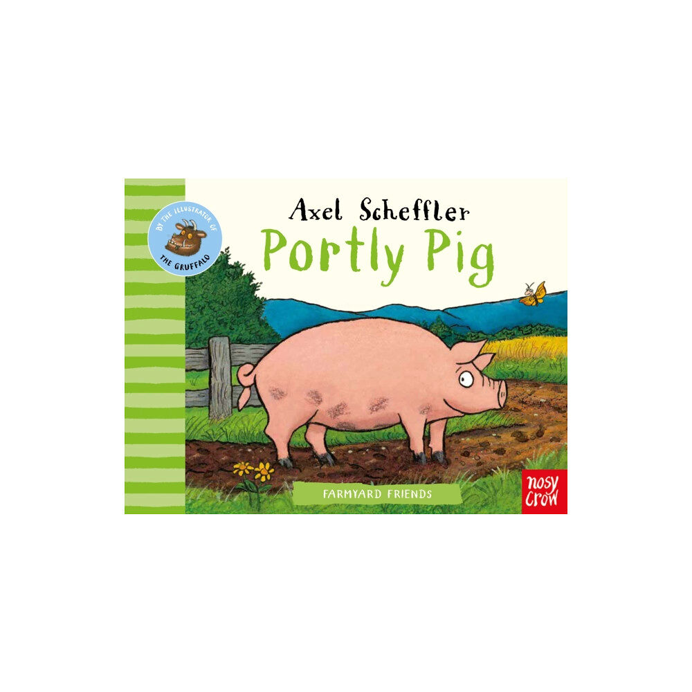 Nosy Crow Ltd Farmyard Friends: Portly Pig (bok, board book, eng)