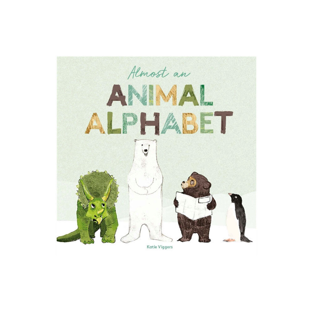 Hachette Children's Group Almost an Animal Alphabet (inbunden, eng)