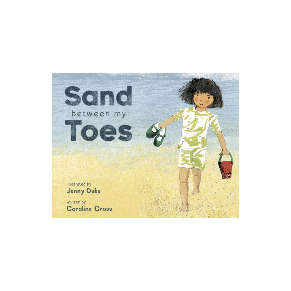 Child's Play International Ltd Sand Between My Toes (häftad, eng)