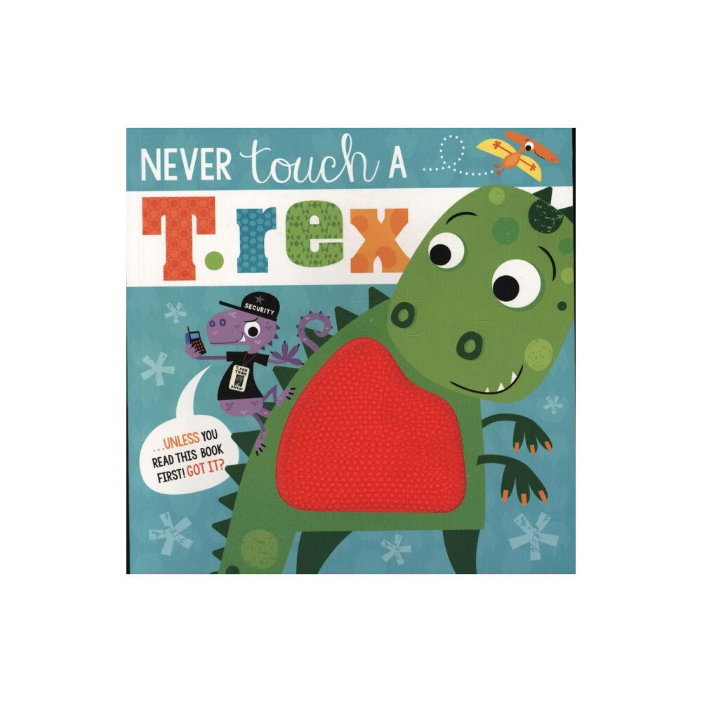 MAKE BELIEVE IDEAS Never Touch A T.Rex (häftad, eng)