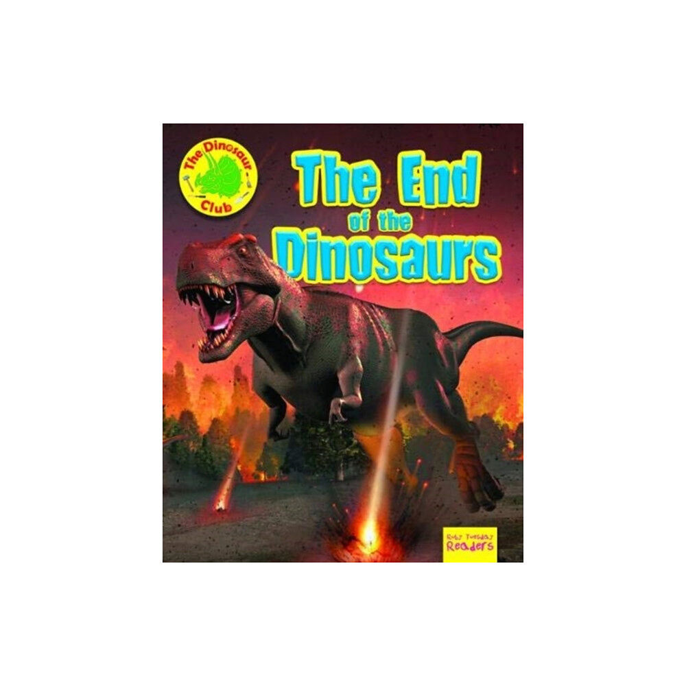 Ruby Tuesday Books Ltd The End of the Dinosaur (häftad, eng)