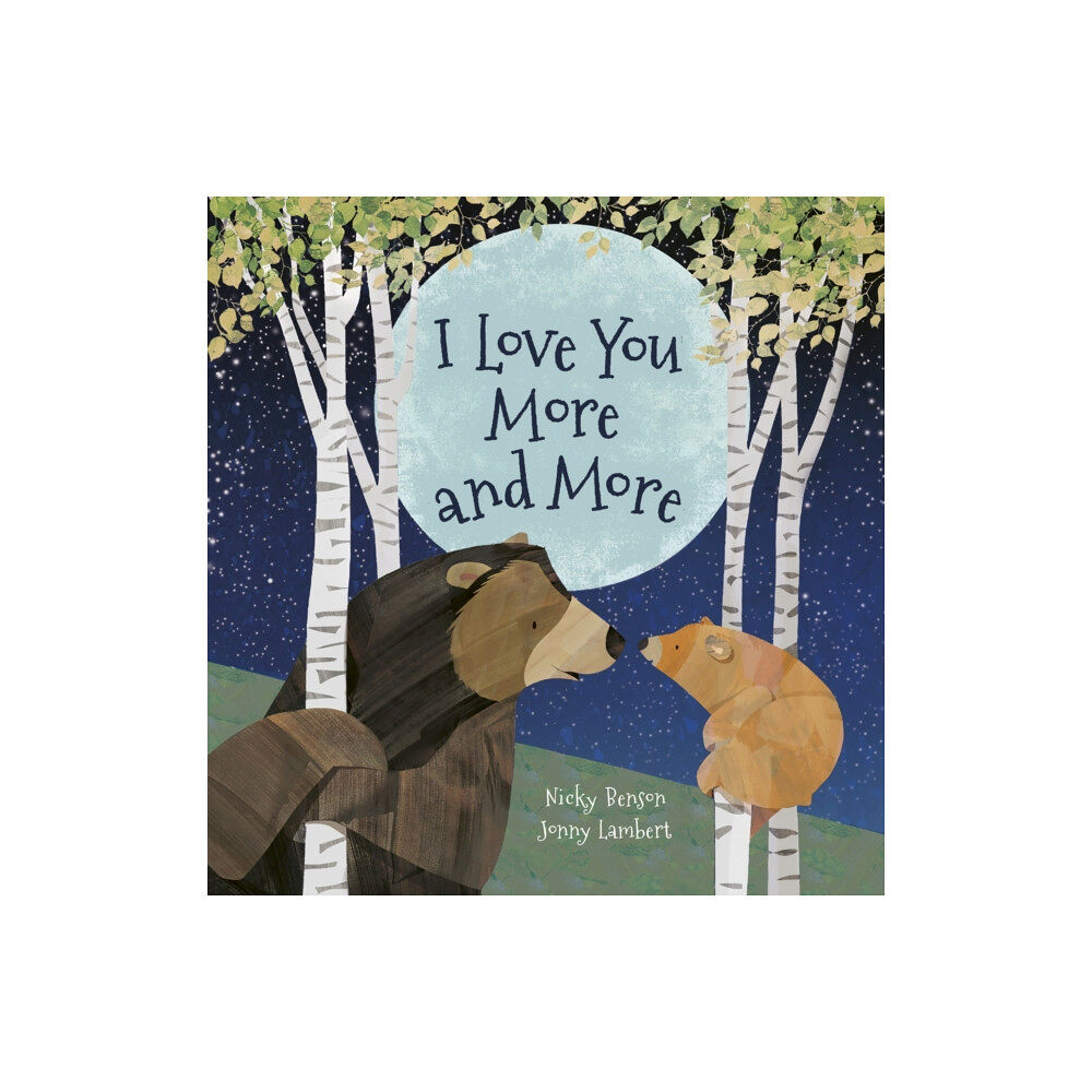 Little Tiger Press Group I Love You More and More (bok, board book, eng)