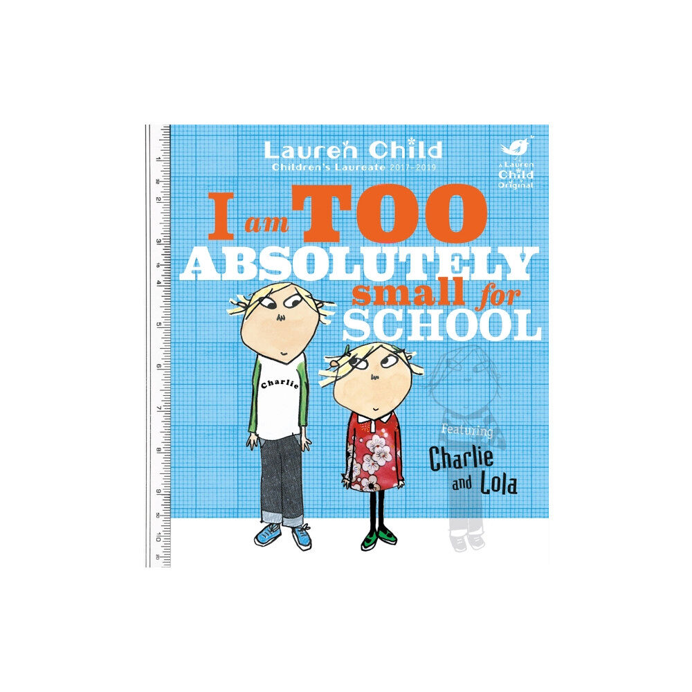Hachette Children's Group Charlie and Lola: I Am Too Absolutely Small For School (häftad, eng)