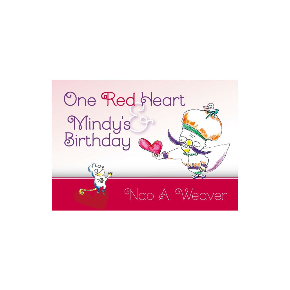 Book Guild Publishing Ltd One Red Heart & Mindy's Birthday (inbunden, eng)