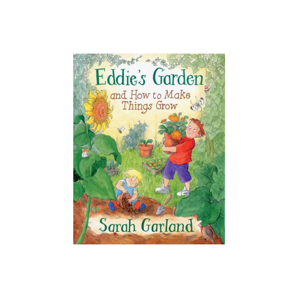 Frances Lincoln Publishers Ltd Eddie's Garden And How To Make Things Grow (häftad, eng)