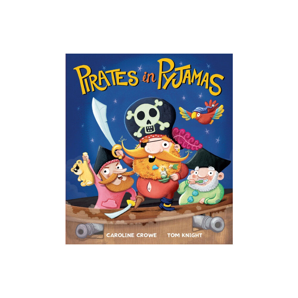 Little Tiger Press Group Pirates in Pyjamas (häftad, eng)