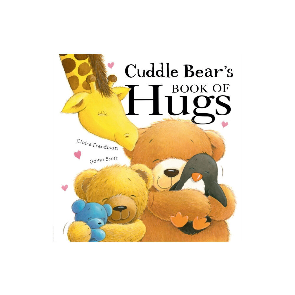 Little Tiger Press Group Cuddle Bear's Book of Hugs (häftad, eng)