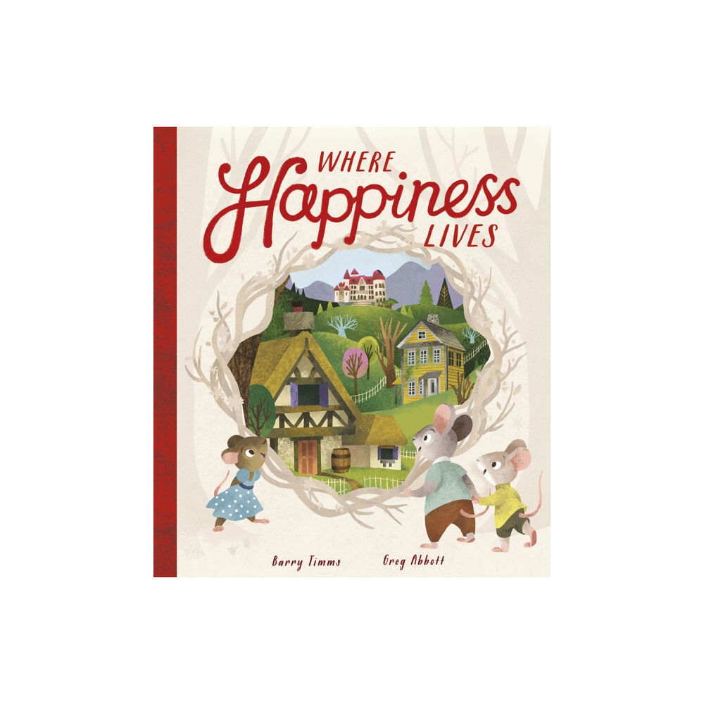 Little Tiger Press Group Where Happiness Lives (häftad, eng)