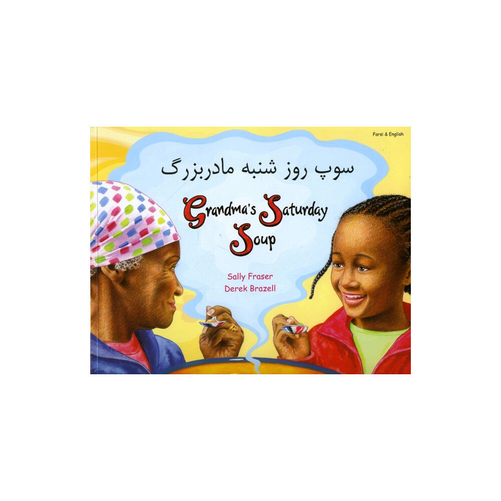 Mantra Lingua Grandma's Saturday Soup in Farsi and English (häftad, eng)