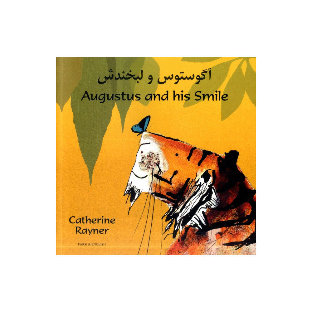 Mantra Lingua Augustus and His Smile in Farsi and English (häftad, eng)