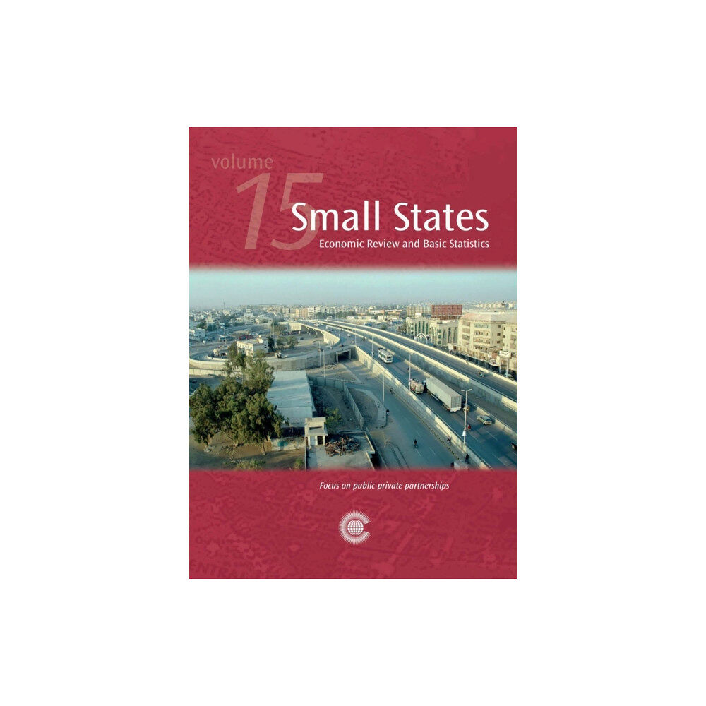 Commonwealth Secretariat Small States: Economic Review and Basic Statistics, Volume 15 (häftad, eng)