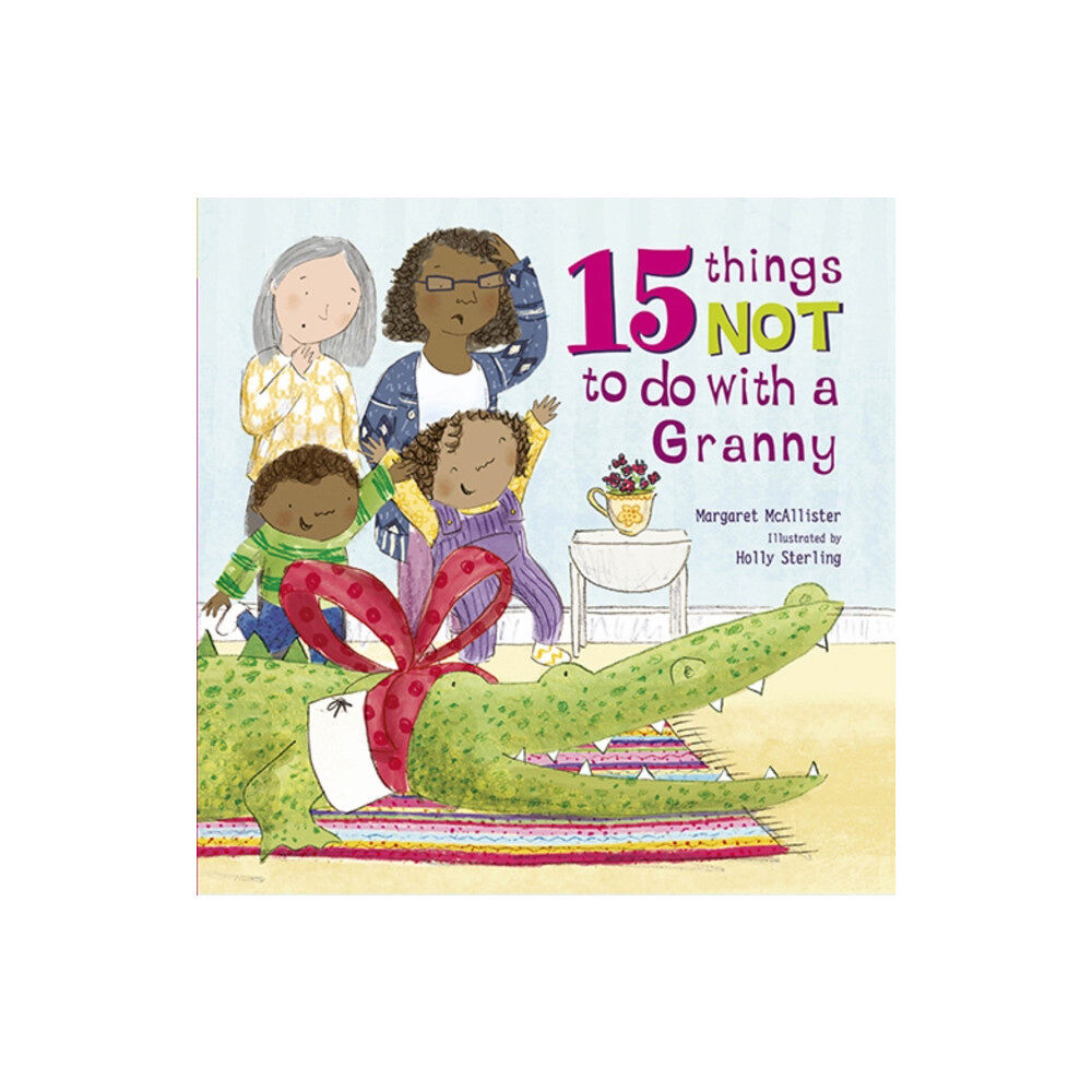 Quarto Publishing Plc 15 Things Not To Do With a Granny (häftad, eng)