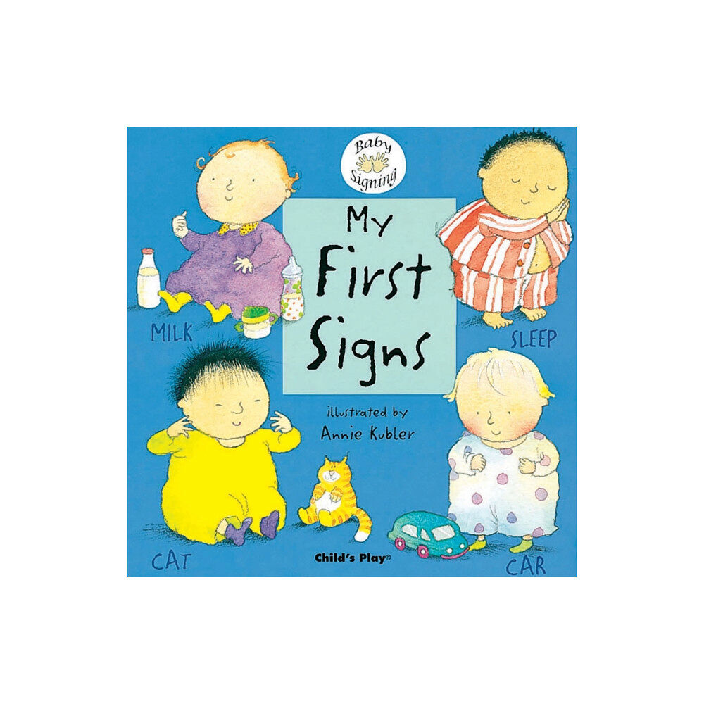 Child's Play International Ltd My First Signs (bok, board book, eng)