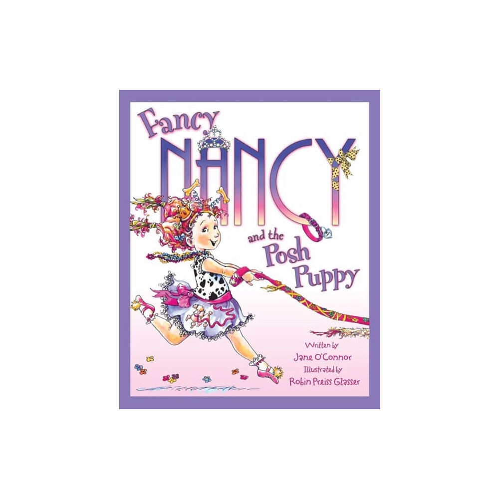 HarperCollins Publishers Fancy Nancy and the Posh Puppy (häftad, eng)