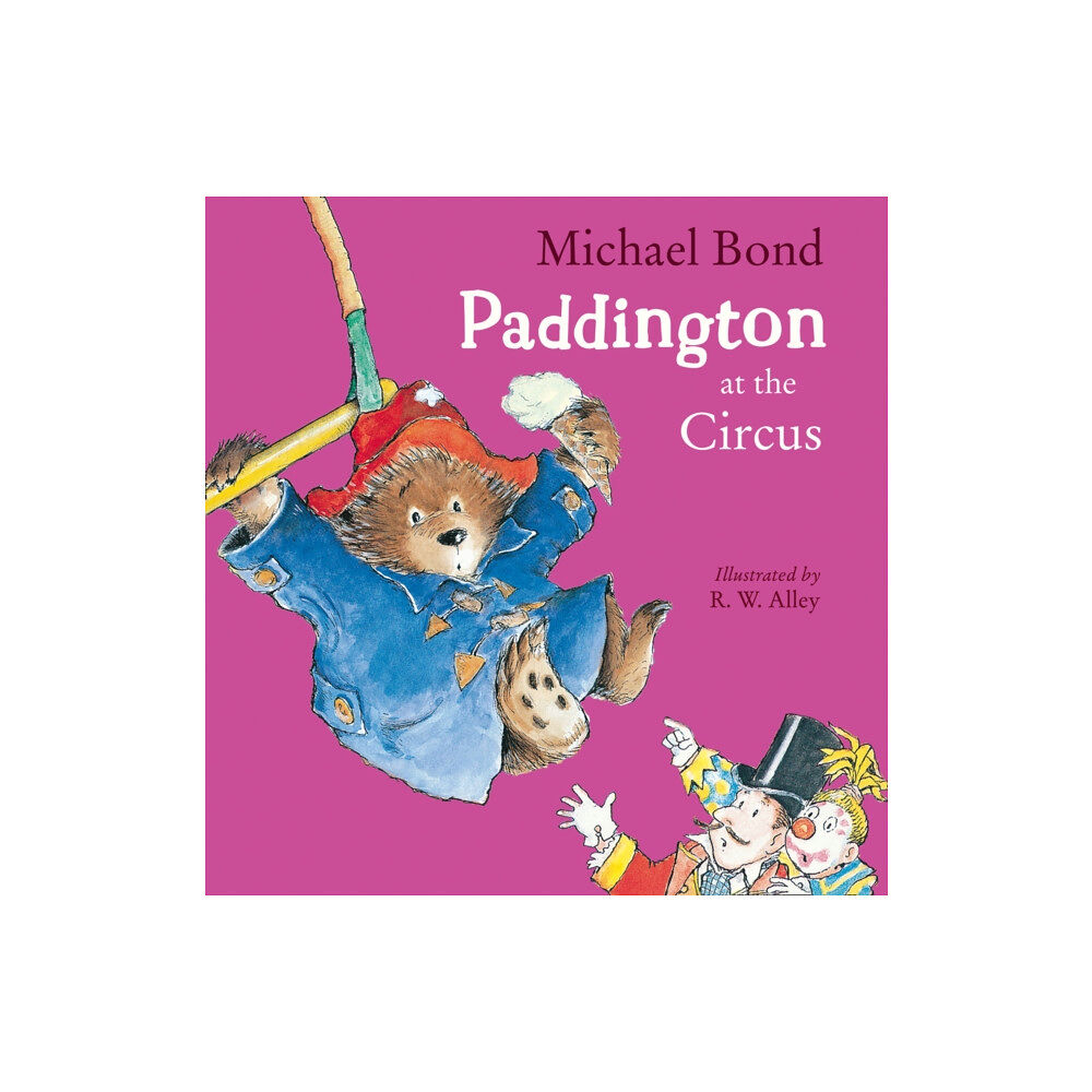 HarperCollins Publishers Paddington at the Circus (häftad, eng)