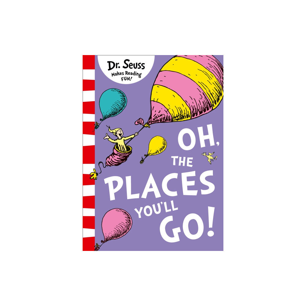 HarperCollins Publishers Oh, The Places You'll Go! (häftad, eng)