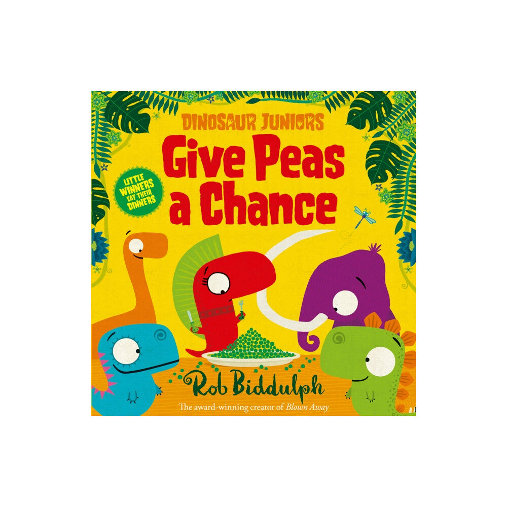 HarperCollins Publishers Give Peas a Chance (häftad, eng)