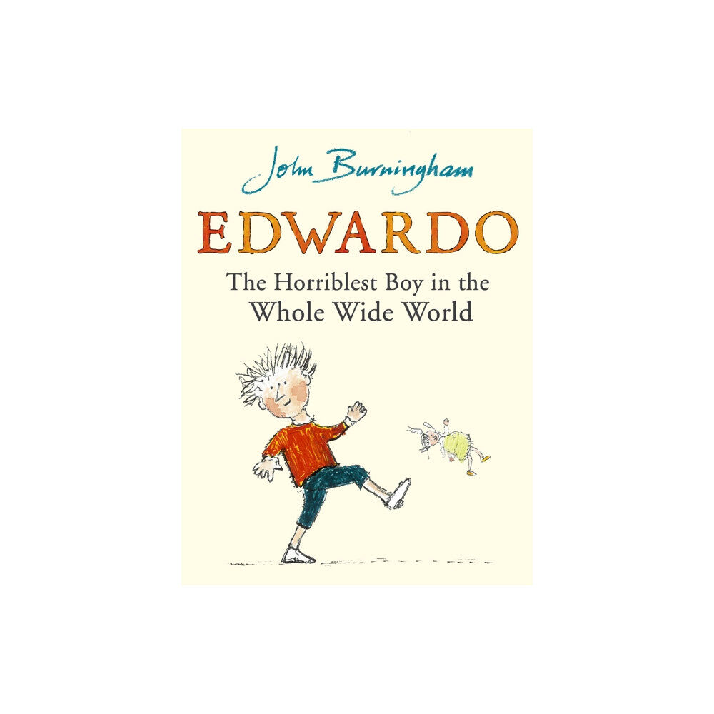 Penguin Random House Children's UK Edwardo the Horriblest Boy in the Whole Wide World (häftad, eng)