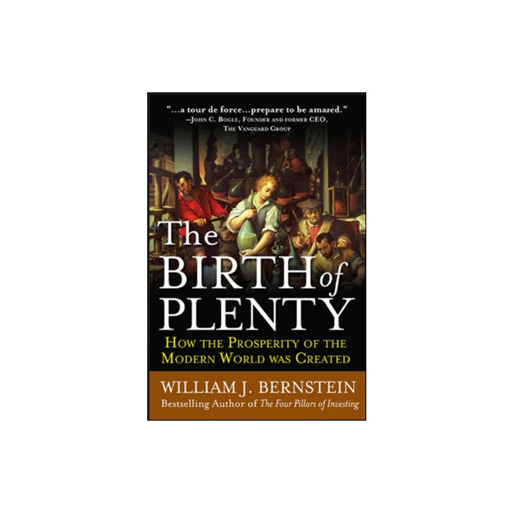 McGraw-Hill Education - Europe The Birth of Plenty: How the Prosperity of the Modern Work was Created (häftad, eng)