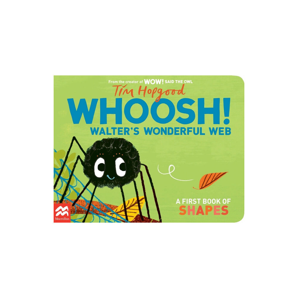 Pan Macmillan Whoosh! Walter's Wonderful Web (bok, board book, eng)