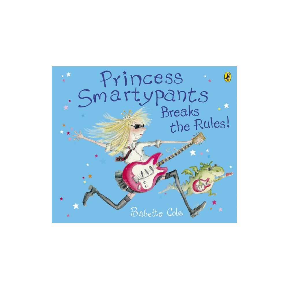 Penguin Random House Children's UK Princess Smartypants Breaks the Rules! (häftad, eng)