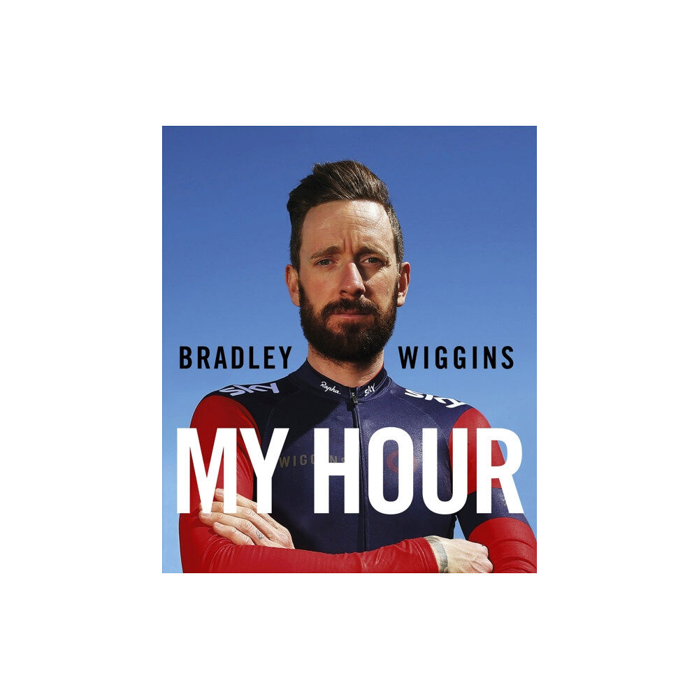 Vintage Publishing Bradley Wiggins: My Hour (inbunden, eng)