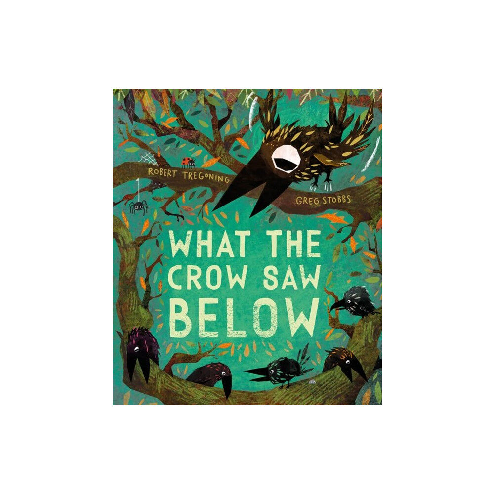 Oxford University Press What the Crow Saw Below (häftad, eng)