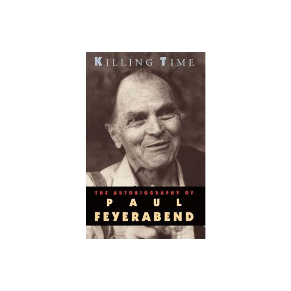 The university of chicago press Killing Time (häftad, eng)