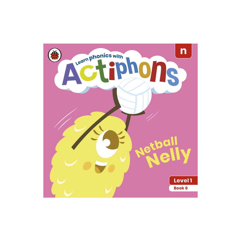 Penguin Random House Children's UK Actiphons Level 1 Book 6 Netball Nelly (häftad, eng)