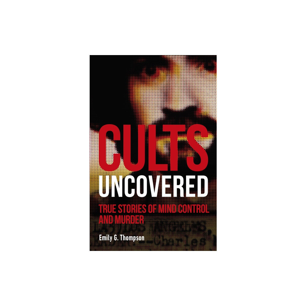 Dorling Kindersley Ltd Cults Uncovered (häftad, eng)