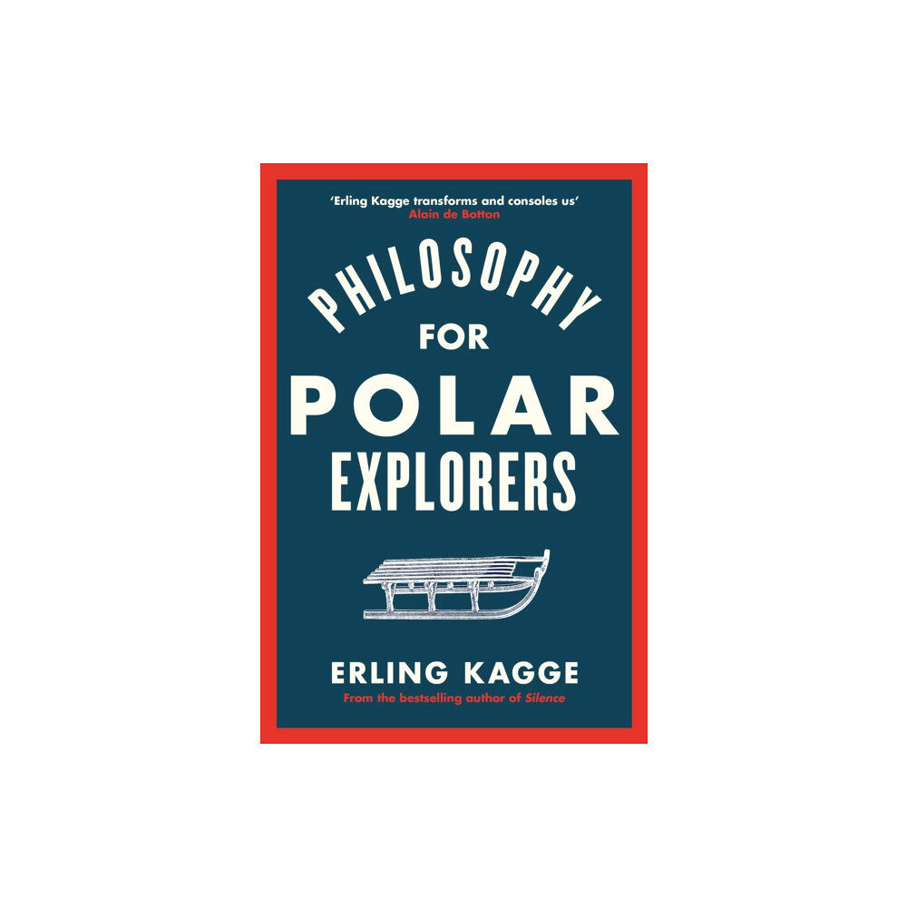 Penguin books ltd Philosophy for Polar Explorers (inbunden, eng)