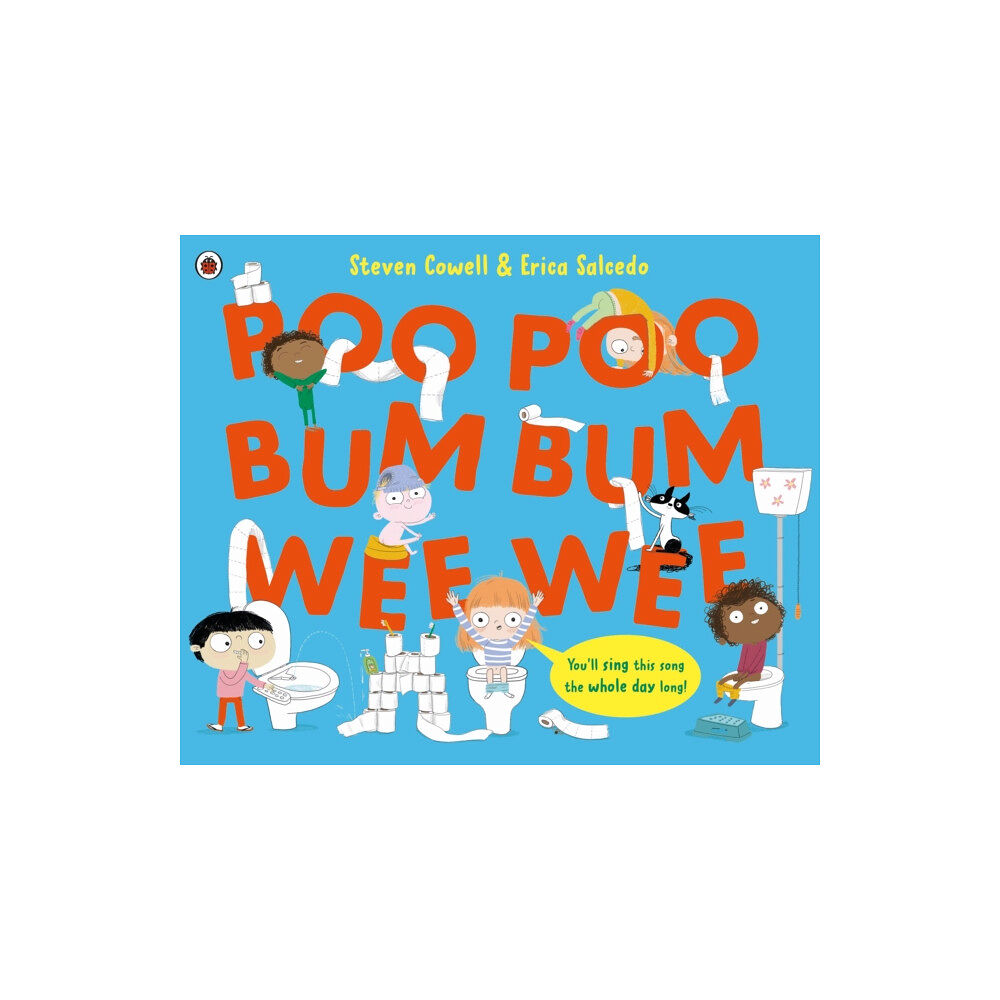 Penguin Random House Children's UK Poo Poo Bum Bum Wee Wee (häftad, eng)