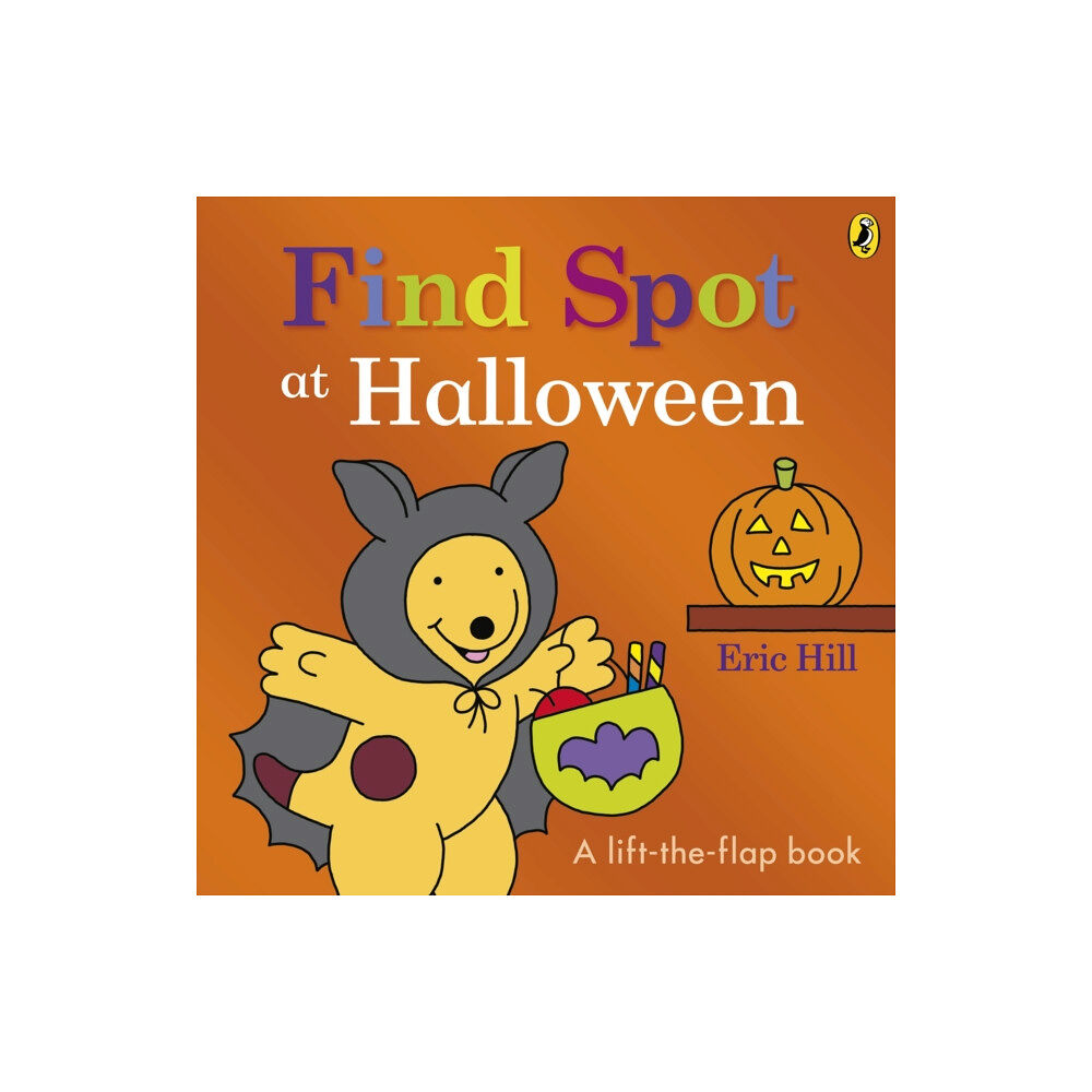 Penguin Random House Children's UK Find Spot at Halloween (bok, board book, eng)