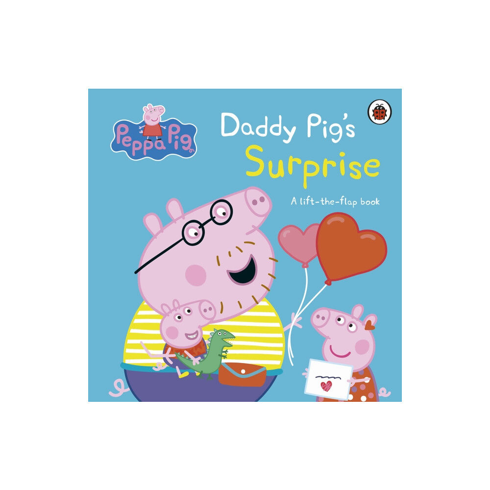 Penguin Random House Children's UK Peppa Pig: Daddy Pig's Surprise: A Lift-the-Flap Book (bok, board book, eng)