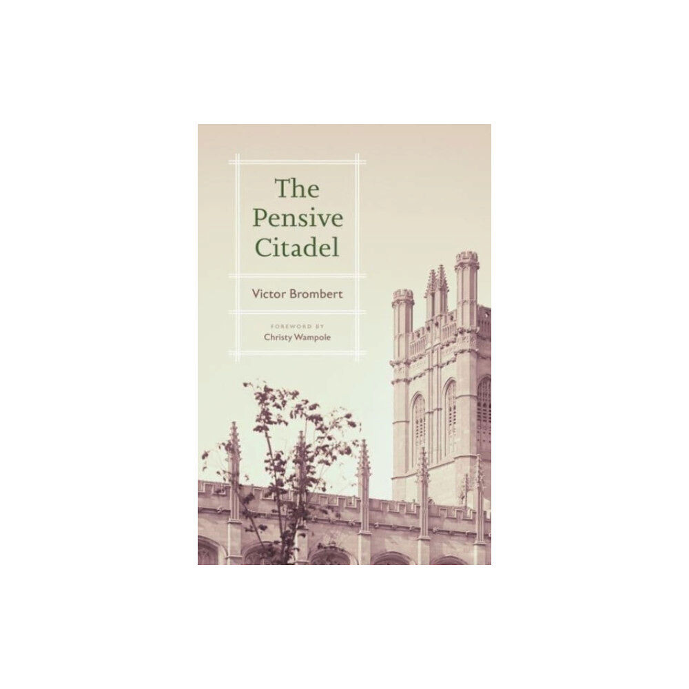 The university of chicago press The Pensive Citadel (inbunden, eng)