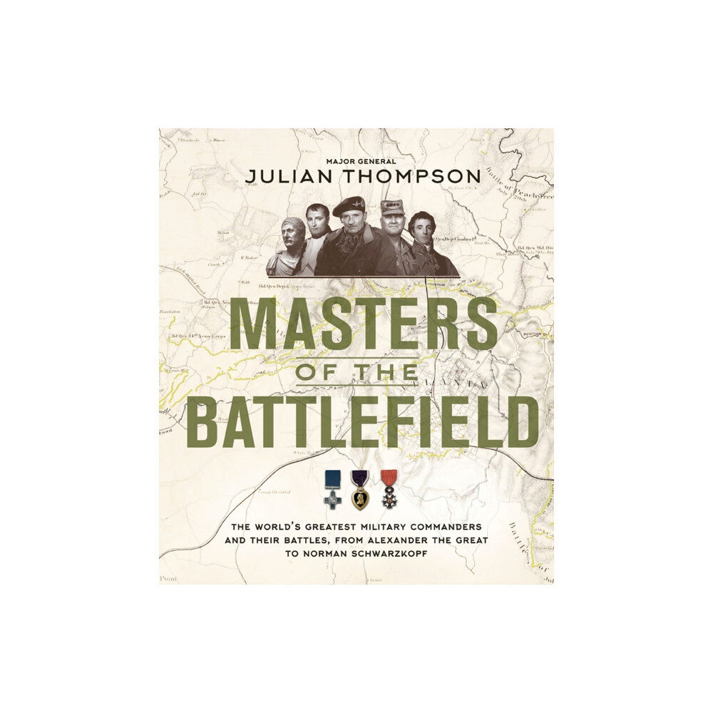 Headline Publishing Group Masters of the Battlefield (inbunden, eng)