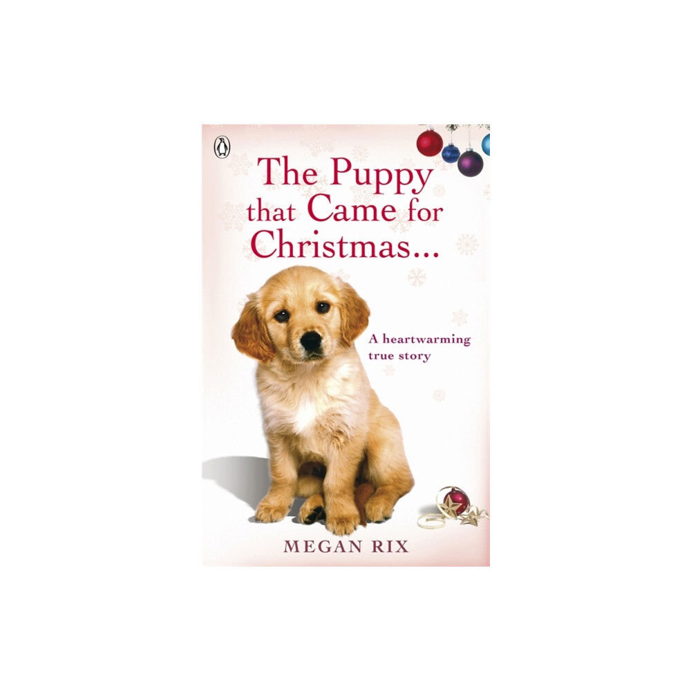 Penguin books ltd The Puppy that Came for Christmas and Stayed Forever (häftad, eng)