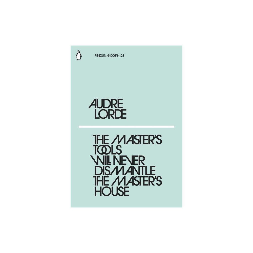 Penguin books ltd The Master's Tools Will Never Dismantle the Master's House (häftad, eng)