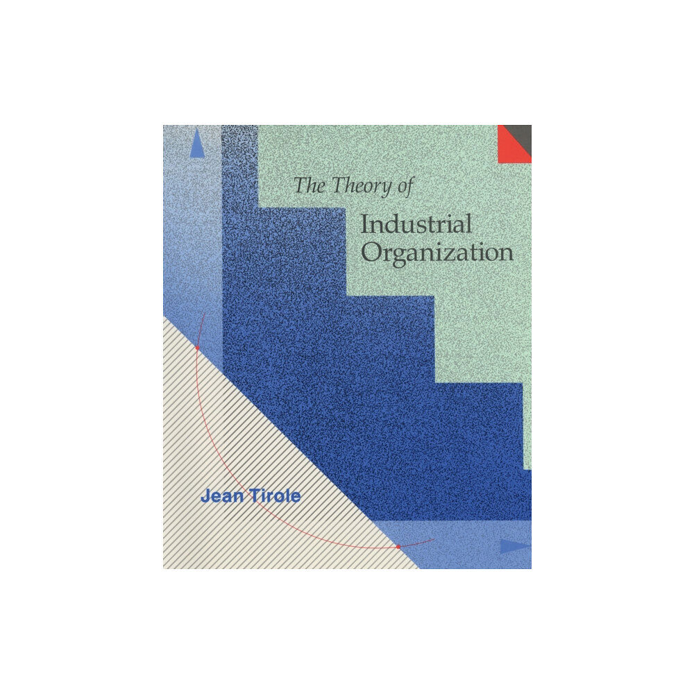 Mit press ltd The Theory of Industrial Organization (inbunden, eng)