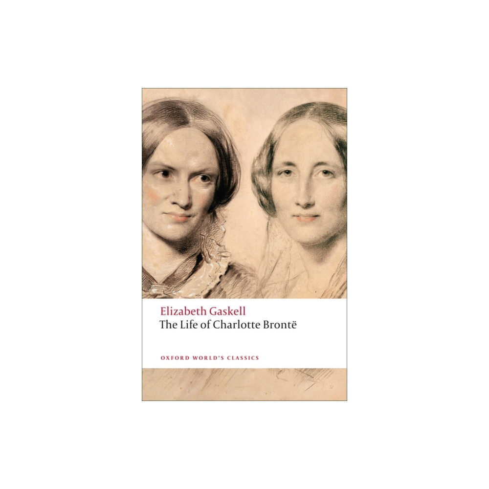 Oxford University Press The Life of Charlotte Bronte (häftad, eng)