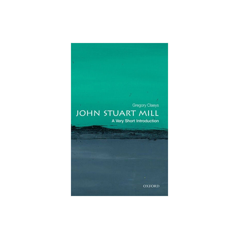 Oxford University Press John Stuart Mill (häftad, eng)