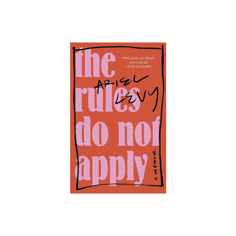 Little, Brown Book Group The Rules Do Not Apply (häftad, eng)