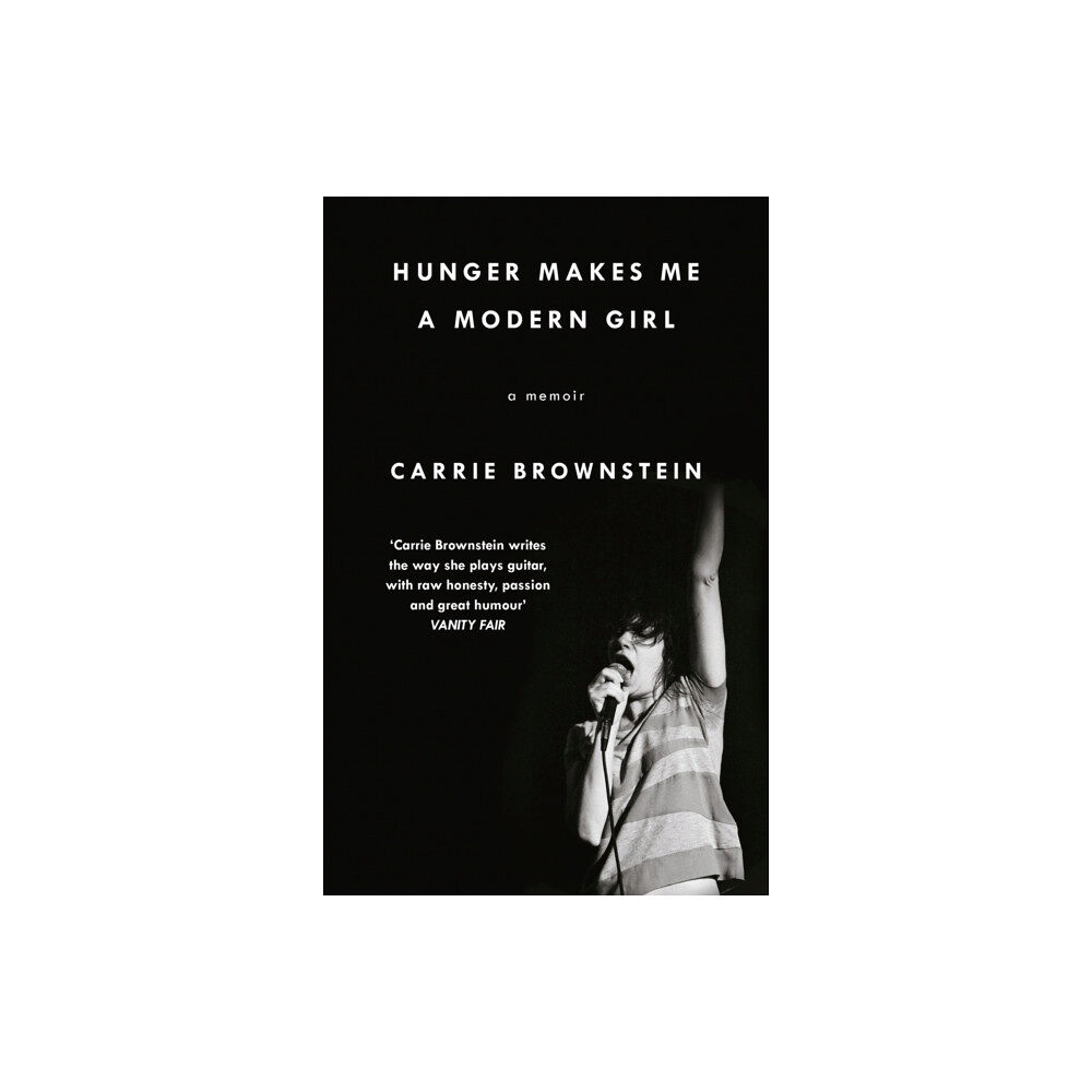 Little, Brown Book Group Hunger Makes Me a Modern Girl (häftad, eng)