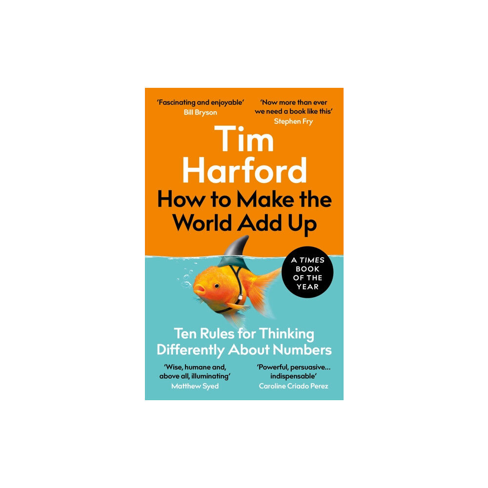 Little, Brown Book Group How to Make the World Add Up (häftad, eng)