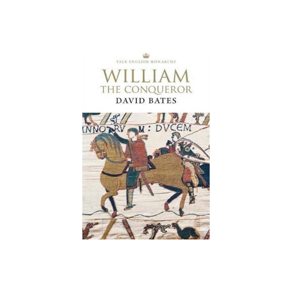 Yale university press William the Conqueror (häftad, eng)