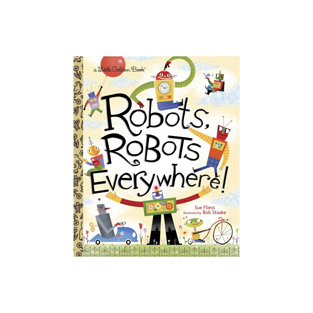 Random House USA Inc Robots, Robots Everywhere! (inbunden, eng)