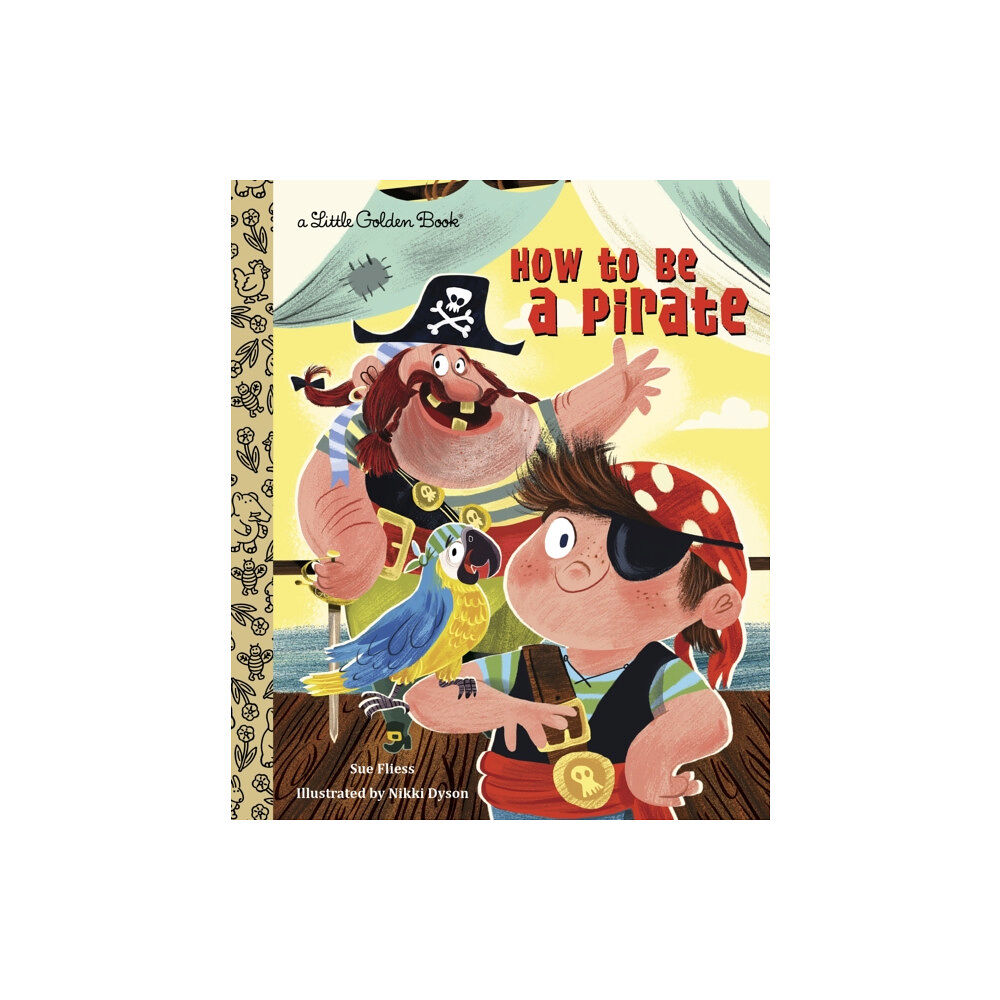 Random House USA Inc How to Be a Pirate (inbunden, eng)