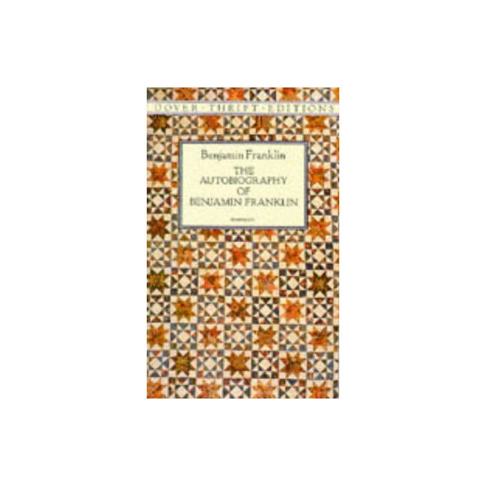 Dover publications inc. The Autobiography of Benjamin Franklin (häftad, eng)