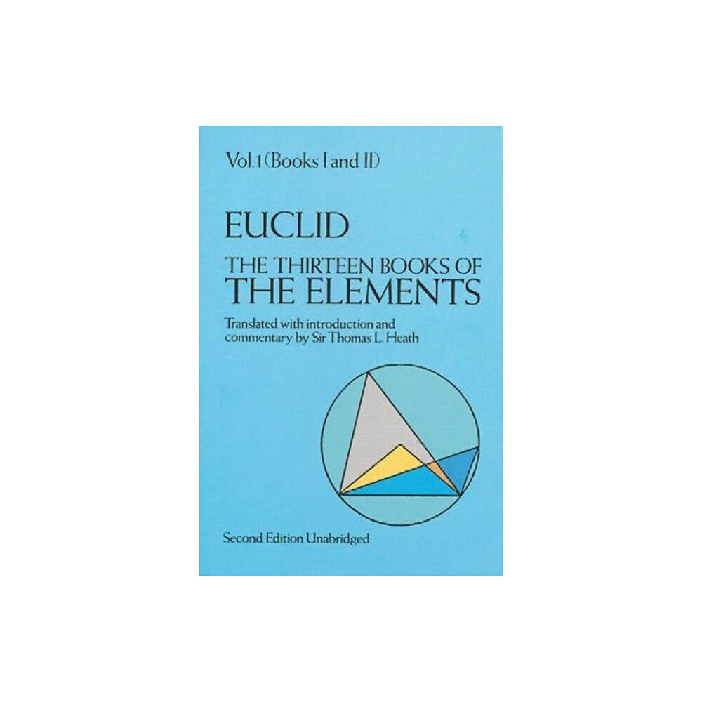 Dover publications inc. The Thirteen Books of the Elements, Vol. 1 (häftad, eng)